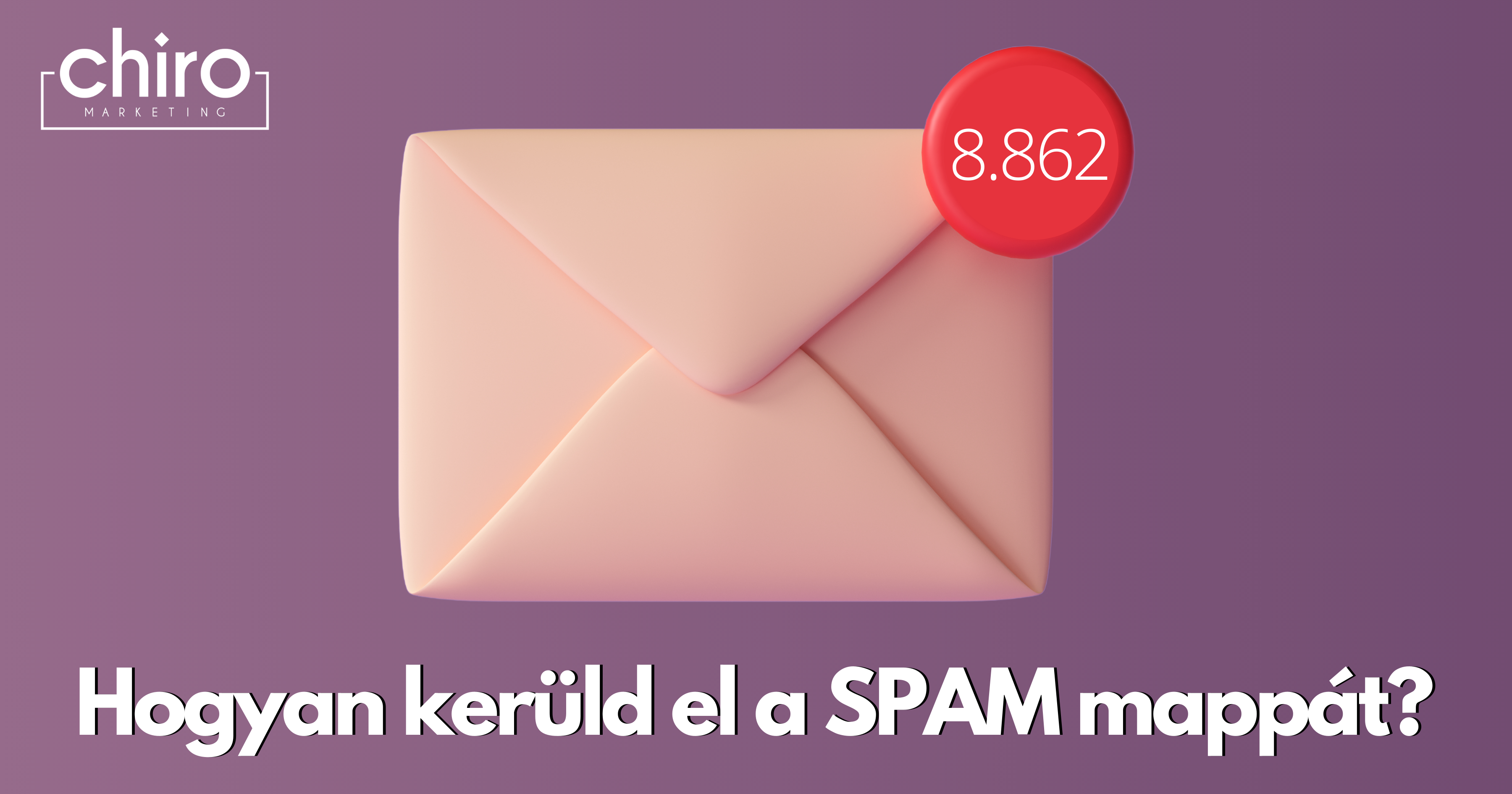 Hogyan kerüld el a spam mappát?